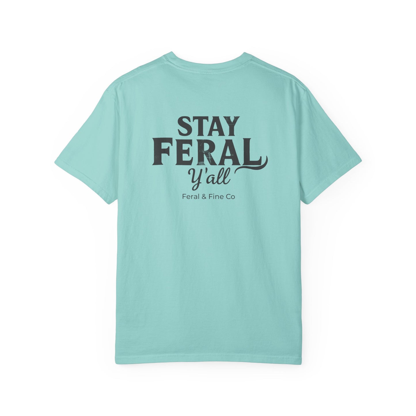 Feral State of Mind Tee