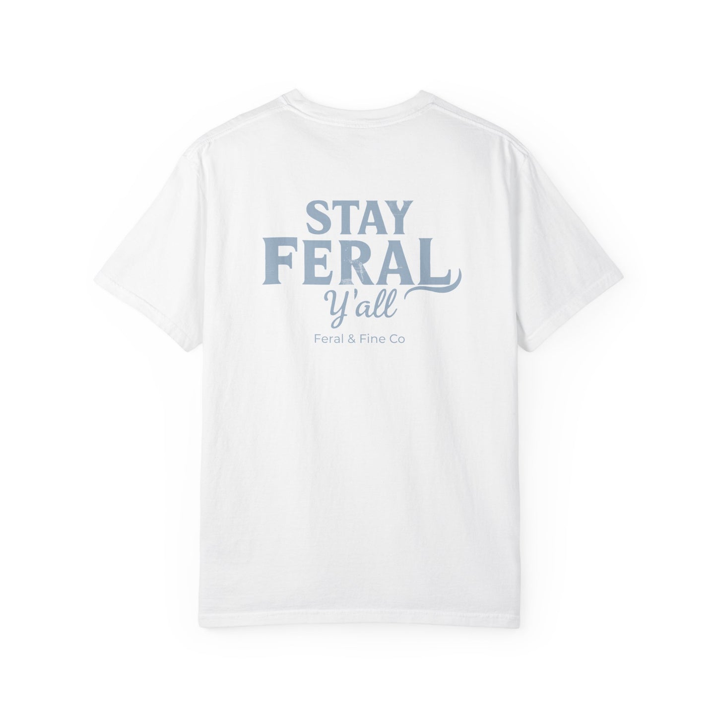 Feral State of Mind Tee