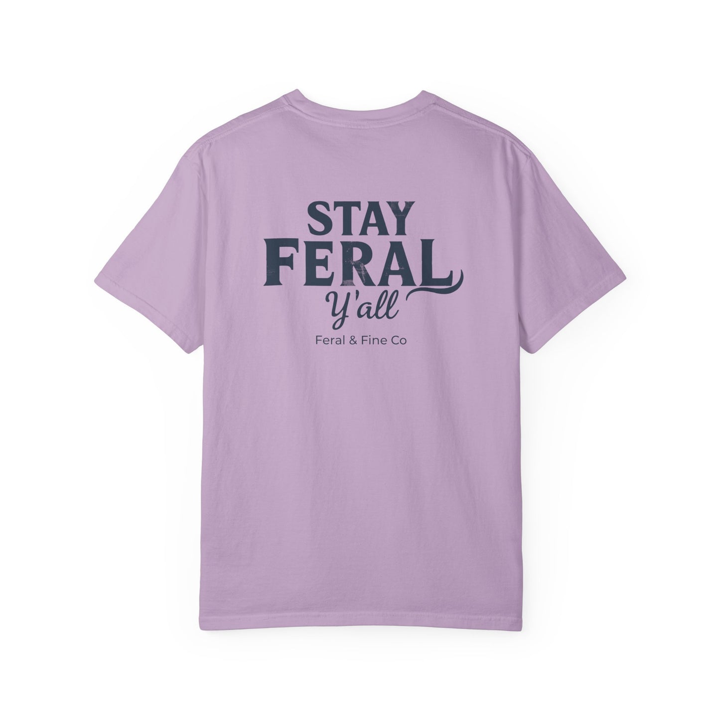 Feral State of Mind Tee