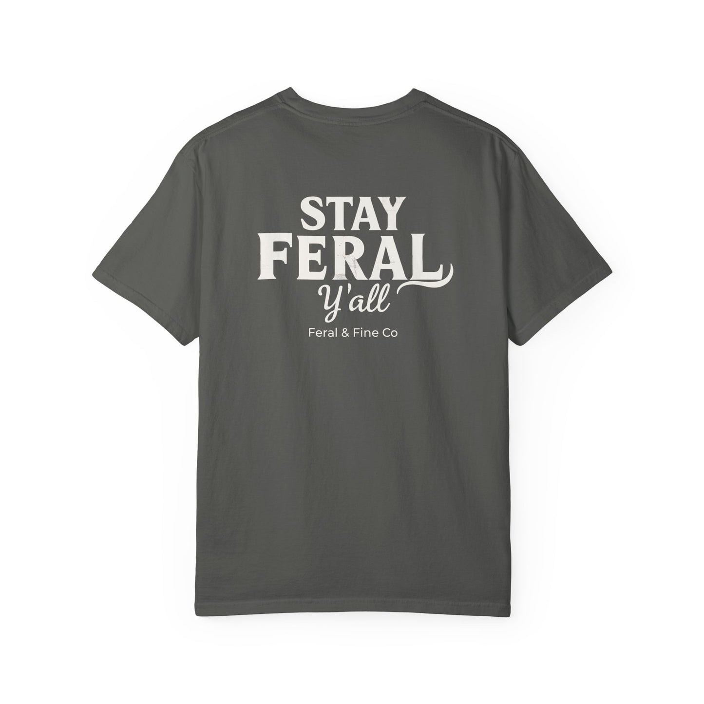 Feral State of Mind Tee