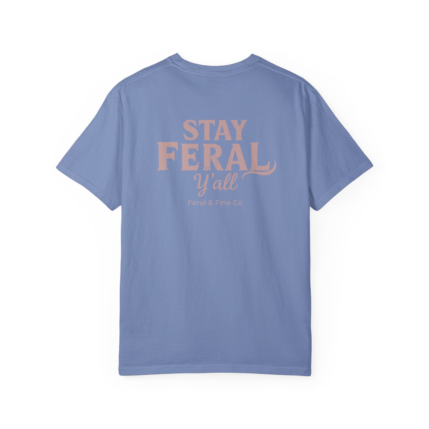 Feral State of Mind Tee